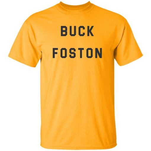 Buck Foston shirt Shirt Sweatshirt Long Sleeve Hoodie Tank Mug