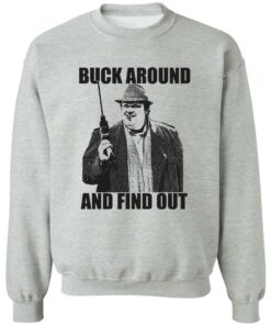 Buck Russell Buck Around And Find Out Shirt Shirt Sweatshirt Long Sleeve Hoodie Tank Mug 2 Buck Russell Buck Around And Find Out Shirt Shirt Sweatshirt Long Sleeve Hoodie Tank Mug 3