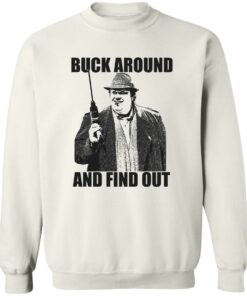 Buck Russell Buck Around And Find Out Shirt Shirt Sweatshirt Long Sleeve Hoodie Tank Mug 3 Buck Russell Buck Around And Find Out Shirt Shirt Sweatshirt Long Sleeve Hoodie Tank Mug 4
