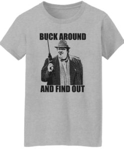 Buck Russell Buck Around And Find Out Shirt Shirt Sweatshirt Long Sleeve Hoodie Tank Mug 6 Buck Russell Buck Around And Find Out Shirt Shirt Sweatshirt Long Sleeve Hoodie Tank Mug 7