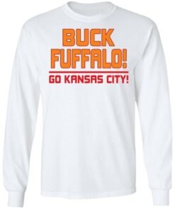 Buck fuffalo go kansas city shirt Shirt Sweatshirt Long Sleeve Hoodie Tank Mug