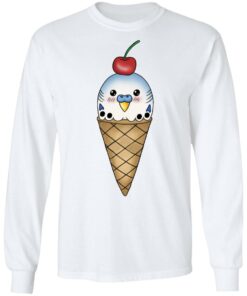 Budgie in ice cream cone shirt Shirt Sweatshirt Long Sleeve Hoodie Tank Mug