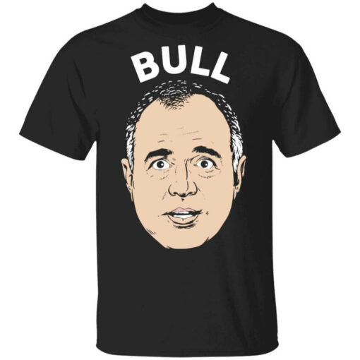 Bull Schiff Congressman Adam Schiff Shirt Shirt Sweatshirt Long Sleeve Hoodie Tank Mug