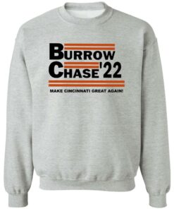 Burrow chase 22 make cincinnati great again shirt Shirt Sweatshirt Long Sleeve Hoodie Tank Mug 3