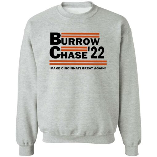 Burrow chase 22 make cincinnati great again shirt Shirt Sweatshirt Long Sleeve Hoodie Tank Mug