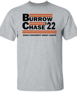 Burrow chase 22 make cincinnati great again shirt Shirt Sweatshirt Long Sleeve Hoodie Tank Mug 5