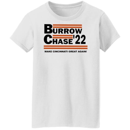 Burrow chase 22 make cincinnati great again shirt Shirt Sweatshirt Long Sleeve Hoodie Tank Mug