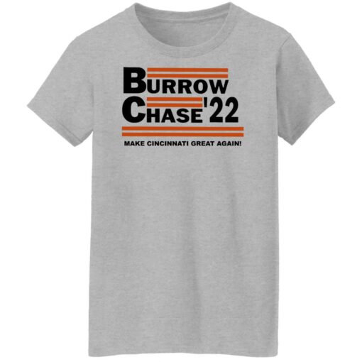 Burrow chase 22 make cincinnati great again shirt Shirt Sweatshirt Long Sleeve Hoodie Tank Mug