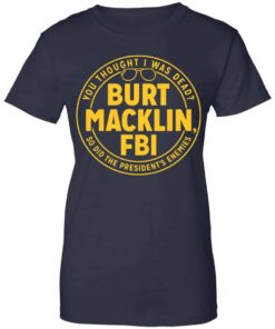 Burt Macklin, FBI Shirt, Hoodie, Tank Shirt Sweatshirt Long Sleeve Hoodie Tank Mug 3 Burt Macklin FBI Shirt Hoodie Tank Shirt Sweatshirt Long Sleeve Hoodie Tank Mug 12