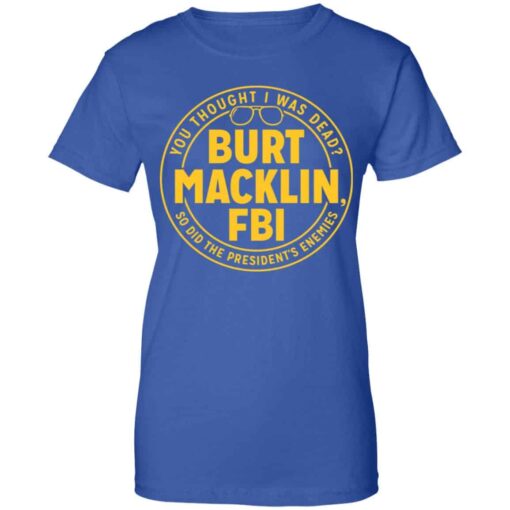 Burt Macklin, FBI Shirt, Hoodie, Tank Shirt Sweatshirt Long Sleeve Hoodie Tank Mug