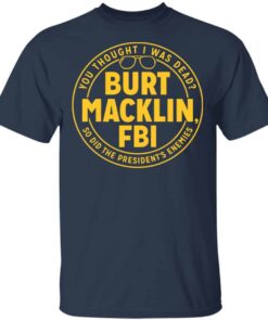 Burt Macklin, FBI Shirt, Hoodie, Tank Shirt Sweatshirt Long Sleeve Hoodie Tank Mug 7 Burt Macklin FBI Shirt Hoodie Tank Shirt Sweatshirt Long Sleeve Hoodie Tank Mug 5