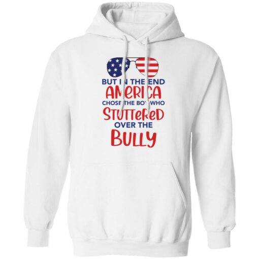 But in the end America chose the boy shirt Shirt Sweatshirt Long Sleeve Hoodie Tank Mug