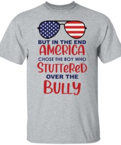 But in the end America chose the boy shirt Shirt Sweatshirt Long Sleeve Hoodie Tank Mug 5
