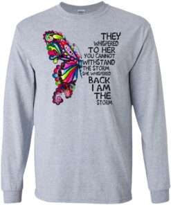 Butterfly they whispered to her you cannot withstand the storm Shirt Sweatshirt Long Sleeve Hoodie Tank Mug 4 Butterfly they whispered to her you cannot withstand the storm Shirt Sweatshirt Long Sleeve Hoodie Tank Mug 3