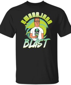 Bwaaajaaa blast Hank Hill shirt Shirt Sweatshirt Long Sleeve Hoodie Tank Mug