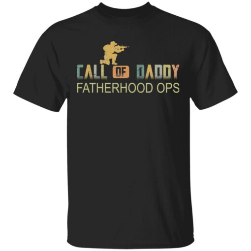 Call of daddy fatherhood ops shirt Shirt Sweatshirt Long Sleeve Hoodie Tank Mug