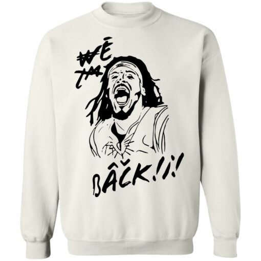 Cameron Newton I’m we back shirt Shirt Sweatshirt Long Sleeve Hoodie Tank Mug