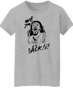 Cameron Newton I'm we back shirt Shirt Sweatshirt Long Sleeve Hoodie Tank Mug 6 Cameron Newton Im we back shirt Shirt Sweatshirt Long Sleeve Hoodie Tank Mug 7