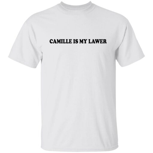 Camille is my lawer shirt Shirt Sweatshirt Long Sleeve Hoodie Tank Mug