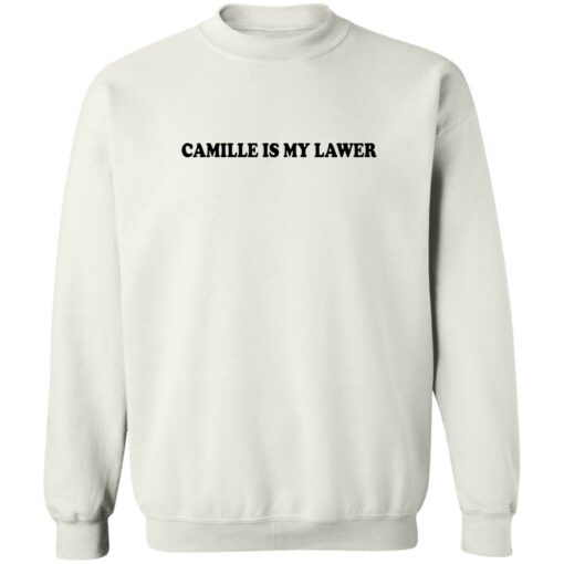 Camille is my lawer shirt Shirt Sweatshirt Long Sleeve Hoodie Tank Mug