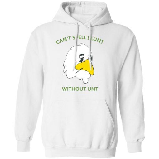 Can’t spell blunt without unt duck shirt Shirt Sweatshirt Long Sleeve Hoodie Tank Mug