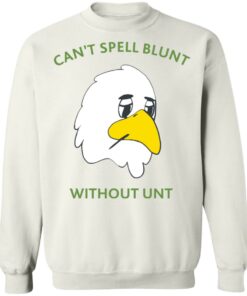 Can't spell blunt without unt duck shirt Shirt Sweatshirt Long Sleeve Hoodie Tank Mug 4