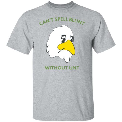 Can’t spell blunt without unt duck shirt Shirt Sweatshirt Long Sleeve Hoodie Tank Mug