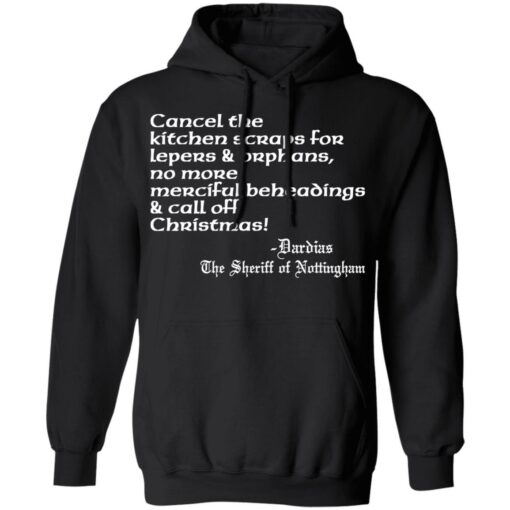 Cancel the kitchen scraps for lepers and orphans shirt Shirt Sweatshirt Long Sleeve Hoodie Tank Mug