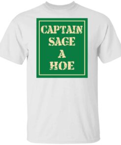 Captain Sage A Hoe Shirt Hoodie Tank Shirt Sweatshirt Long Sleeve Hoodie Tank Mug 3
