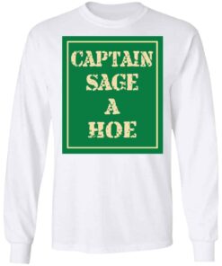 Captain Sage A Hoe Shirt Hoodie Tank Shirt Sweatshirt Long Sleeve Hoodie Tank Mug 9