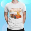 Car Life Is A Highway And I Want To Drive Over The Guardrails Shirt Shirt Sweatshirt Long Sleeve Hoodie Tank Mug