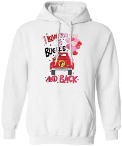 Car i love you to bucee’s and back shirt Shirt Sweatshirt Long Sleeve Hoodie Tank Mug