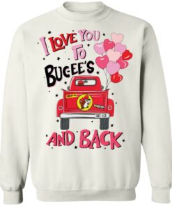 Car i love you to bucee's and back shirt Shirt Sweatshirt Long Sleeve Hoodie Tank Mug 4