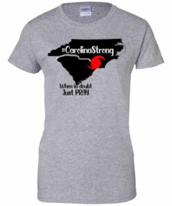 Carolina Strong When In Doubt Just Pray Shirt, Hoodie, Tank Shirt Sweatshirt Long Sleeve Hoodie Tank Mug 2 Carolina Strong When In Doubt Just Pray Shirt Hoodie Tank Shirt Sweatshirt Long Sleeve Hoodie Tank Mug 11