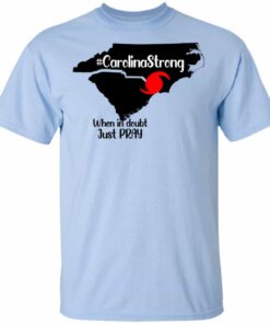 Carolina Strong When In Doubt Just Pray Shirt, Hoodie, Tank Shirt Sweatshirt Long Sleeve Hoodie Tank Mug 6 Carolina Strong When In Doubt Just Pray Shirt Hoodie Tank Shirt Sweatshirt Long Sleeve Hoodie Tank Mug 4