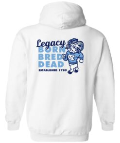 Carolina legacy legacy born bred dead established 1987 shirt Shirt Sweatshirt Long Sleeve Hoodie Tank Mug 5 Carolina legacy legacy born bred dead established 1987 shirt Shirt Sweatshirt Long Sleeve Hoodie Tank Mug 14