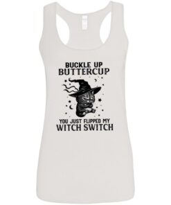 Cat buckle up buttercup you just flipped my witch switch shirt Shirt Sweatshirt Long Sleeve Hoodie Tank Mug 6 Cat buckle up buttercup you just flipped my witch switch shirt Shirt Sweatshirt Long Sleeve Hoodie Tank Mug 7