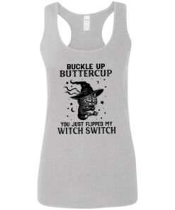 Cat buckle up buttercup you just flipped my witch switch shirt Shirt Sweatshirt Long Sleeve Hoodie Tank Mug 7 Cat buckle up buttercup you just flipped my witch switch shirt Shirt Sweatshirt Long Sleeve Hoodie Tank Mug 8