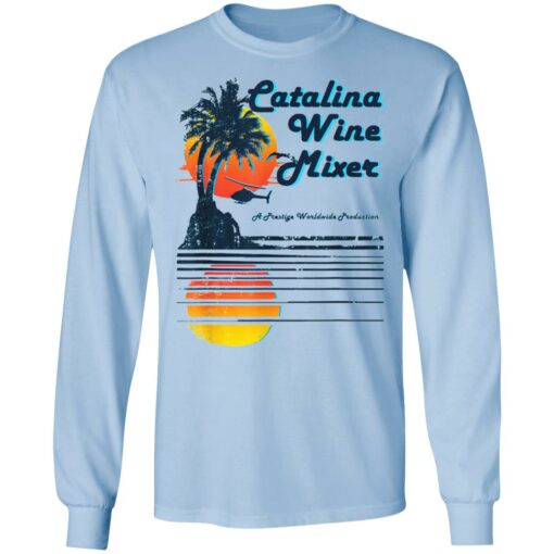 Catalina Wine Mixer T-Shirts, Hoodies, Long Sleeve Shirt Sweatshirt Long Sleeve Hoodie Tank Mug