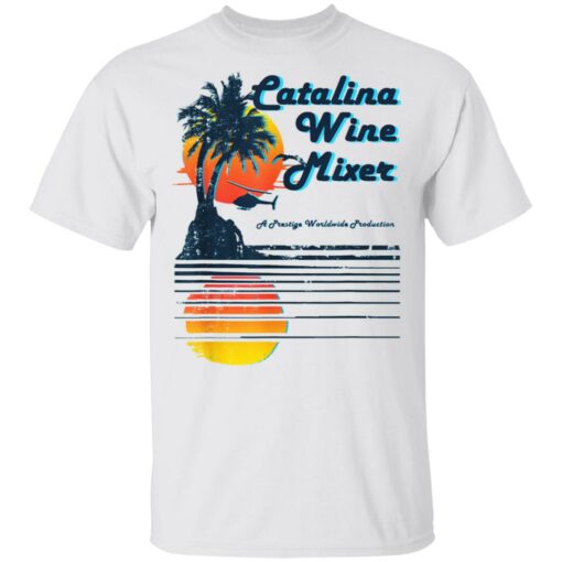 Catalina Wine Mixer T-Shirts, Hoodies, Long Sleeve Shirt Sweatshirt Long Sleeve Hoodie Tank Mug