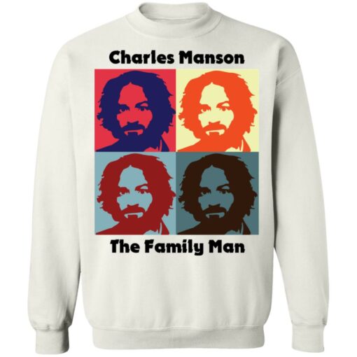 Charles Manson the family man shirt Shirt Sweatshirt Long Sleeve Hoodie Tank Mug