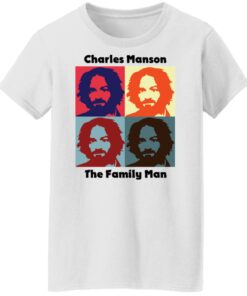 Charles Manson the family man shirt Shirt Sweatshirt Long Sleeve Hoodie Tank Mug 5 Charles Manson the family man shirt Shirt Sweatshirt Long Sleeve Hoodie Tank Mug 6