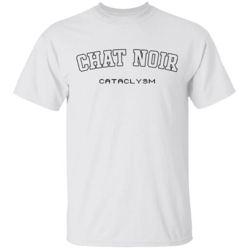 Chat noir cataclysm shirt Shirt Sweatshirt Long Sleeve Hoodie Tank Mug