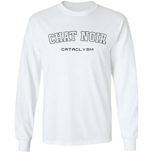 Chat noir cataclysm shirt Shirt Sweatshirt Long Sleeve Hoodie Tank Mug