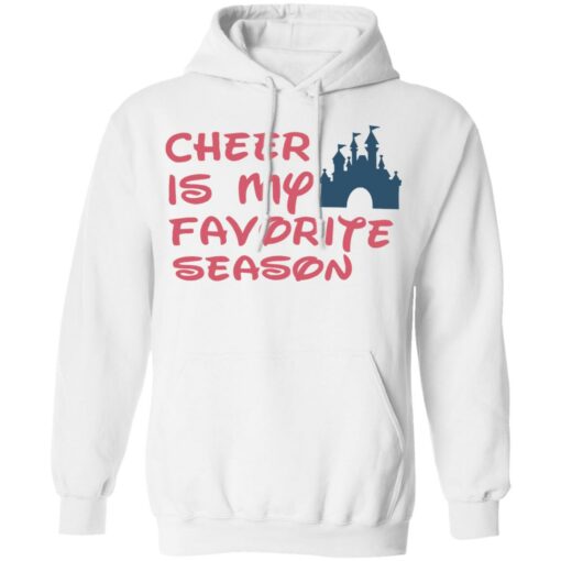 Cheer is my favorite season shirt Shirt Sweatshirt Long Sleeve Hoodie Tank Mug