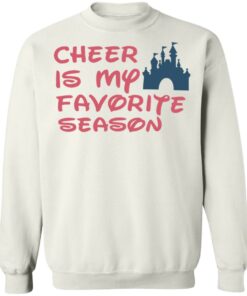 Cheer is my favorite season shirt Shirt Sweatshirt Long Sleeve Hoodie Tank Mug 4