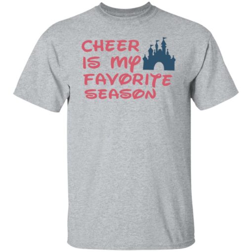 Cheer is my favorite season shirt Shirt Sweatshirt Long Sleeve Hoodie Tank Mug