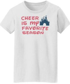 Cheer is my favorite season shirt Shirt Sweatshirt Long Sleeve Hoodie Tank Mug 6