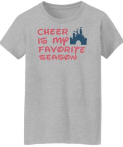 Cheer is my favorite season shirt Shirt Sweatshirt Long Sleeve Hoodie Tank Mug 7