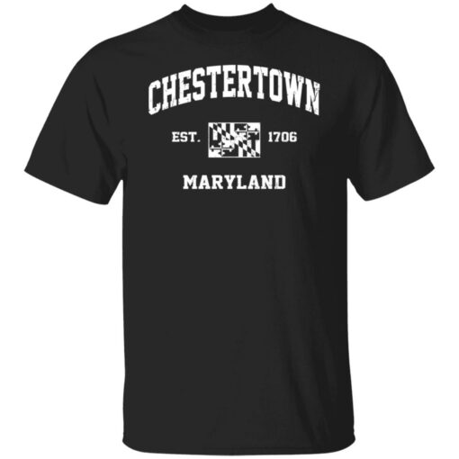 Chestertown est 1706 maryland sweatshirt Shirt Sweatshirt Long Sleeve Hoodie Tank Mug